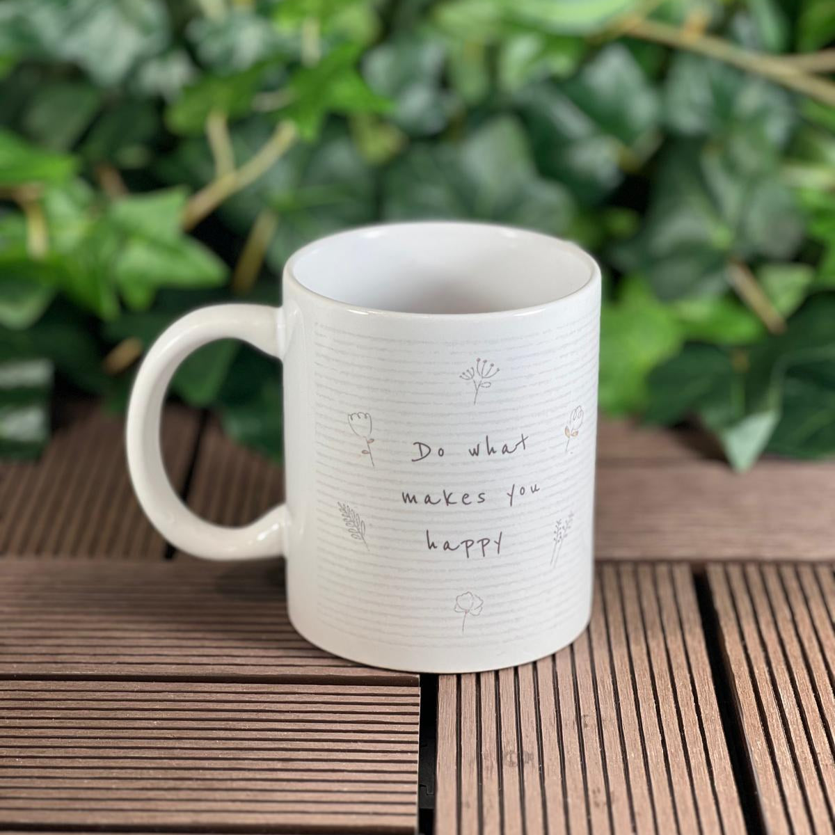 Caneca Do What Makes You Happy
