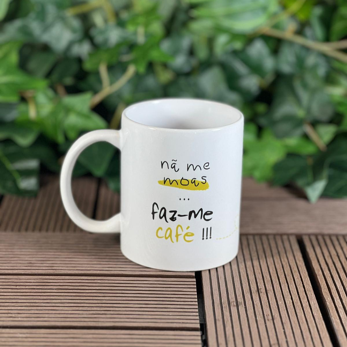 Caneca Nã Me Moas